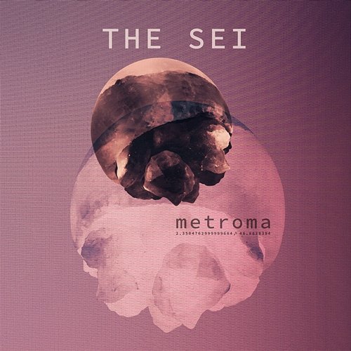 Metroma The Sei