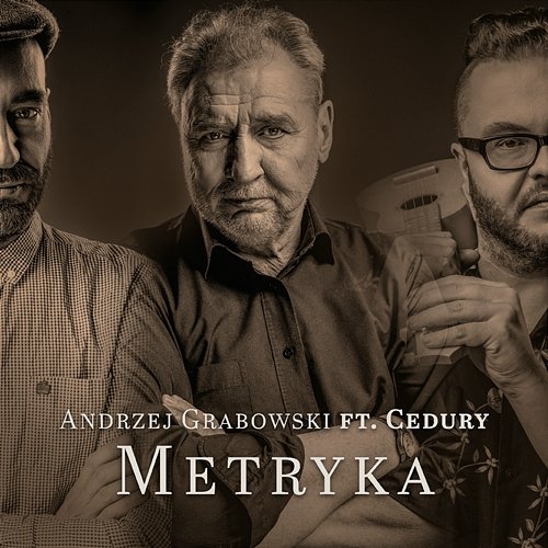 Metryka Andrzej Grabowski feat. Cedury