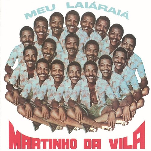 Meu Laiá Raiá' Martinho Da Vila