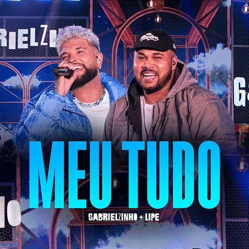 Meu Tudo Gabrielzinho, Lipe