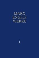 MEW / Marx-Engels-Werke Band 1 Marx Karl, Engels Friedrich