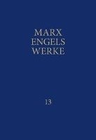 MEW / Marx-Engels-Werke Band 13 Marx Karl, Engels Friedrich