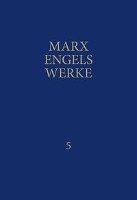 MEW / Marx-Engels-Werke Band 5 Marx Karl, Engels Friedrich