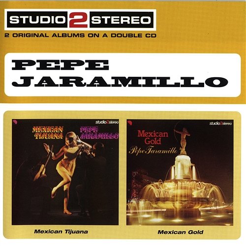 Mexican Tijuana/Mexican Gold Pepe Jaramillo