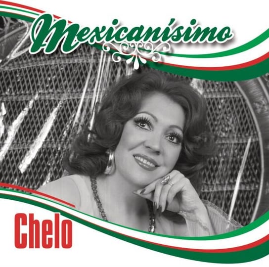 Mexicanisimo Chelo