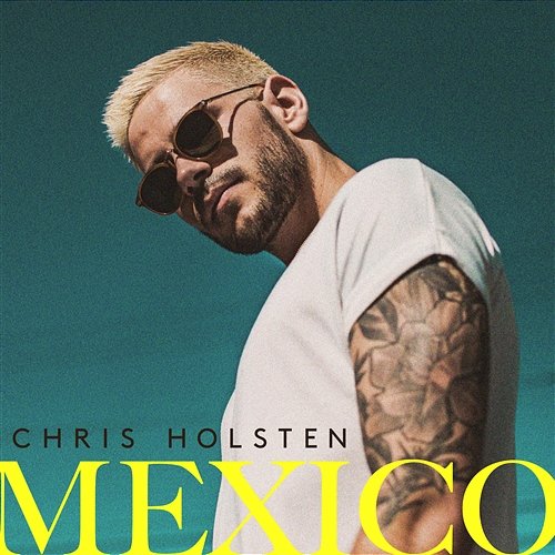 MEXICO Chris Holsten