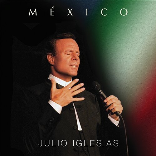México Julio Iglesias