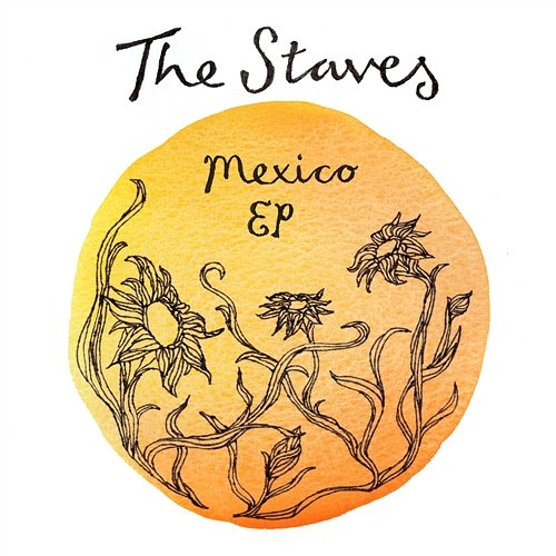 Mexico EP The Staves