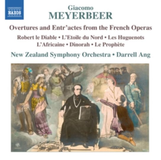 Meyerbeer: Overtures & Entracte New Zealand Symphony Orchestra
