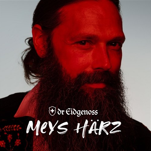 Meys Härz Dr Eidgenoss