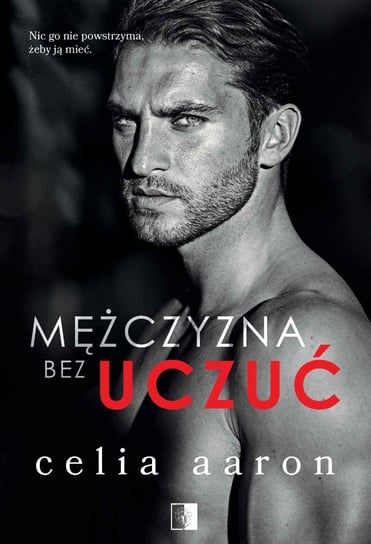 Mężczyzna bez uczuć - ebook epub Aaron Celia