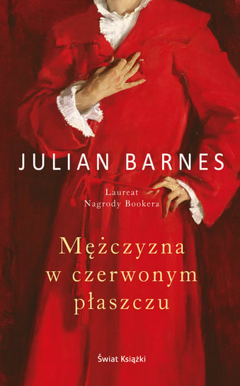 Mężczyzna w czerwonym płaszczu Julian Barnes