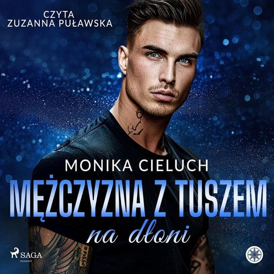 Mężczyzna z tuszem na dłoni - audiobook Cieluch Monika