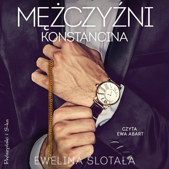 Mężczyźni Konstancina - audiobook Ewelina Ślotała