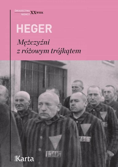 Mężczyźni z różowym trójkątem Heger Heinz