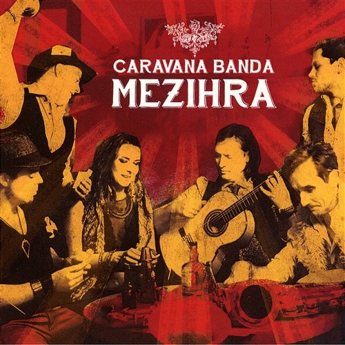 Mezihra Caravana Banda