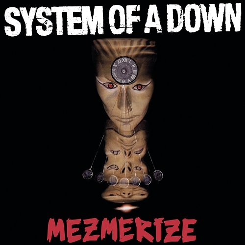 Mezmerize System Of A Down