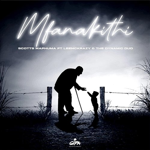 Mfanakithi Scotts Maphuma feat. LeeMcKrazy, The Dynamic Duo