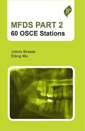 MFDS Part 2. 60 OSCE Stations Johno Breeze