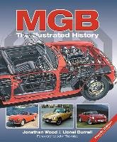 MGB. The Illustrated History 4th Edition Wood Jonathan