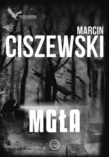 Mgła Ciszewski Marcin