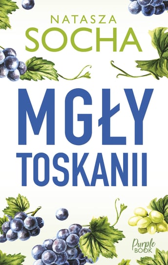 Mgły Toskanii Socha Natasza