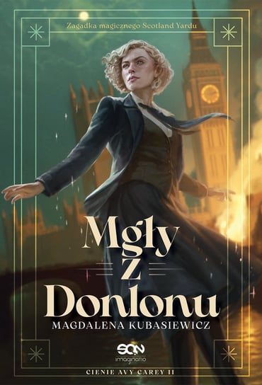Mgły z Donlonu. Cienie Avy Carey. Tom 2 Kubasiewicz Magdalena