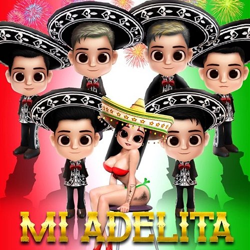 Mi Adelita Bellakath feat. Kery, Luis Gleez, Matt Vargas, Brayan Morales, Dj Yaso, DJ Fox