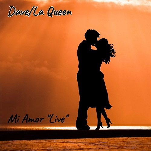 Mi Amor Dave feat. La Queen