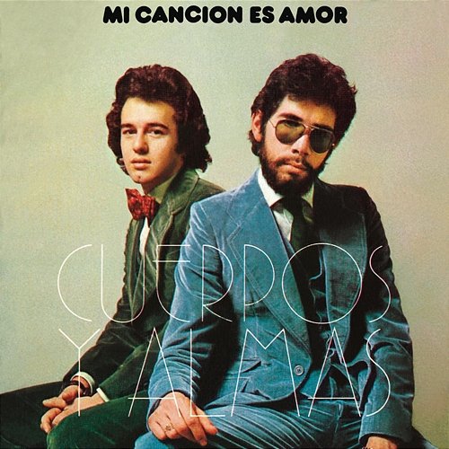 Mi Canción Es Amor Cuerpos y Almas