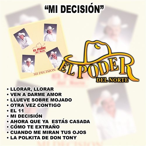 Mi Decisión El Poder Del Norte