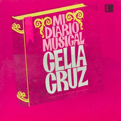 Mi Diario Musical La Sonora Matancera, Celia Cruz