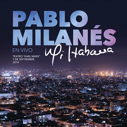 Mi Habana Pablo Milanés