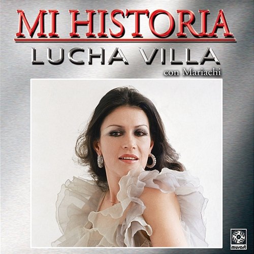 Mi Historia Lucha Villa