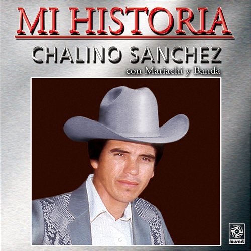 Mi Historia: Chalino Sánchez Chalino Sanchez