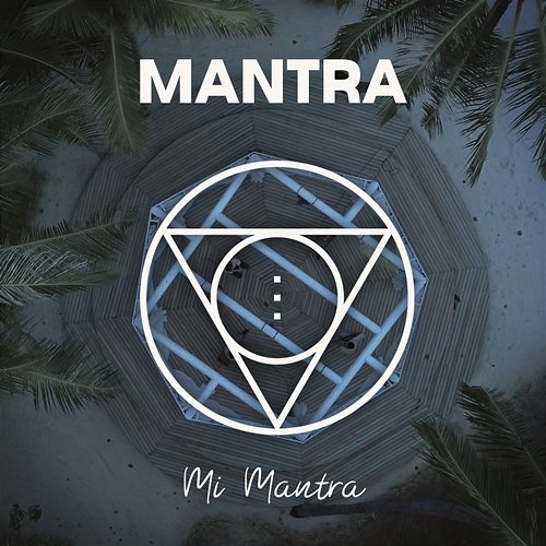 Mi Mantra Mantra