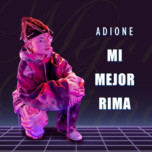 Mi Mejor Rima ADIONE