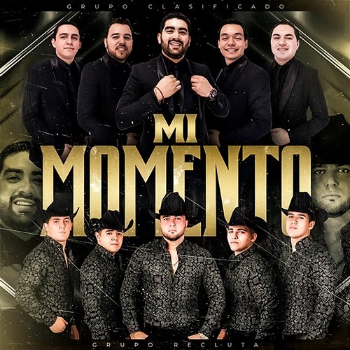 Mi Momento Grupo Clasificado & Grupo Recluta