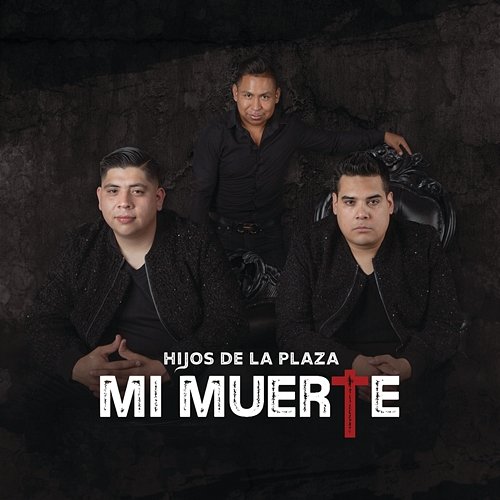 Mi Muerte Hijos De La Plaza