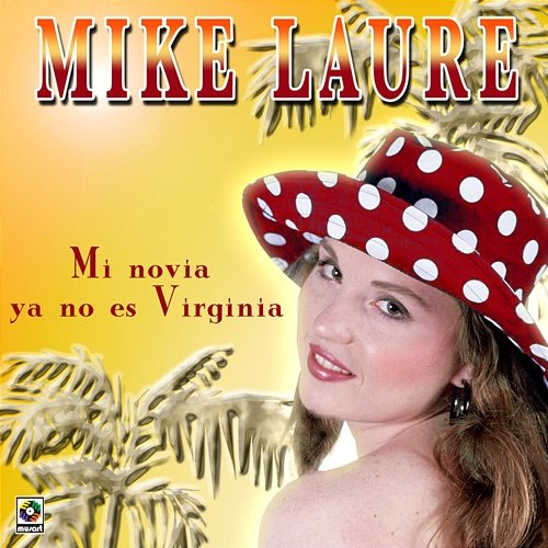 Mariposas Locas Mike Laure