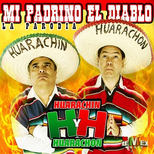 Mi Padrino el Diablo (La Parodia) Huarachin y Huarachon