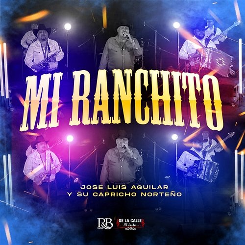 Mi Ranchito Su Capricho Norteño, Jose Luis Aguilar