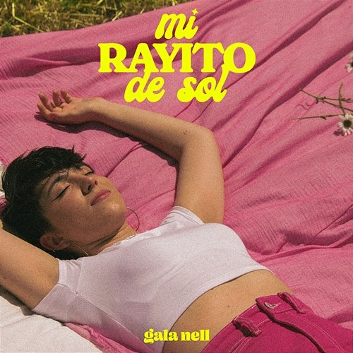 mi rayito de sol Gala Nell