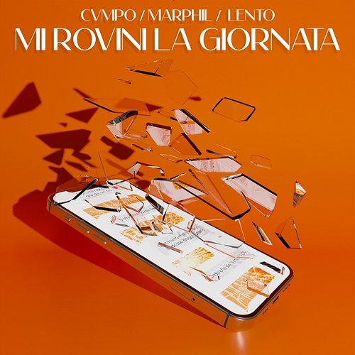 MI ROVINI LA GIORNATA CVMPO feat. lento, Marphil