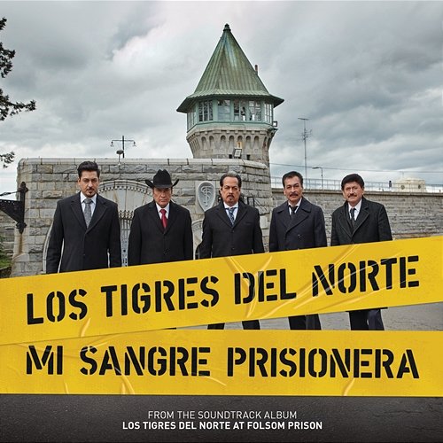 Mi Sangre Prisionera Los Tigres Del Norte
