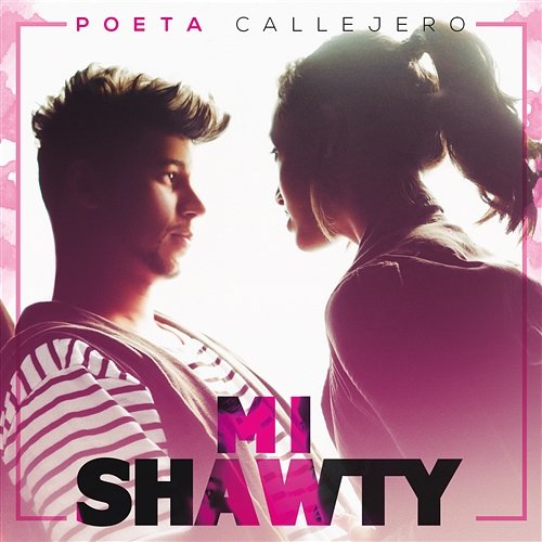 Mi Shawty Poeta Callejero