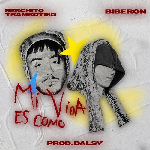 mi vida es como Serchito trambotiko feat. Biberon, Dalsy