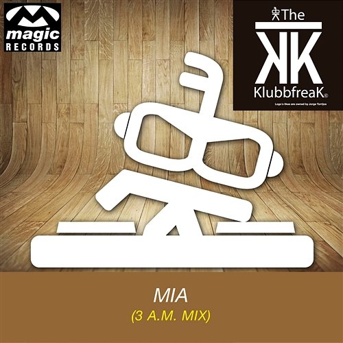 MIA The Klubbfreak