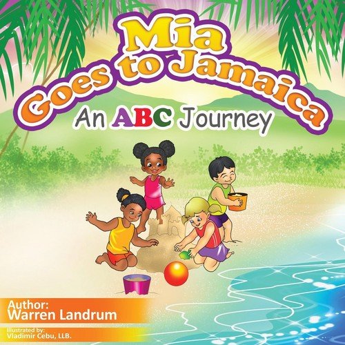 Mia Goes to Jamaica Landrum Warren