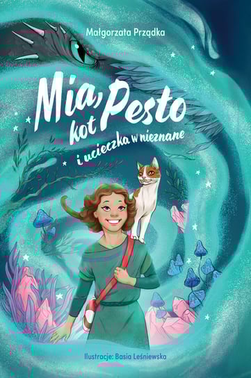 Mia, kot Pesto i ucieczka w nieznane Małgorzata Prządka